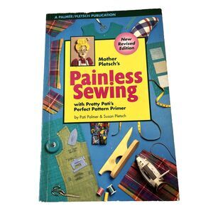 Mother Pletsch's Painless Sewing  With Pretty Pati's Perfect Pattern Primer Book